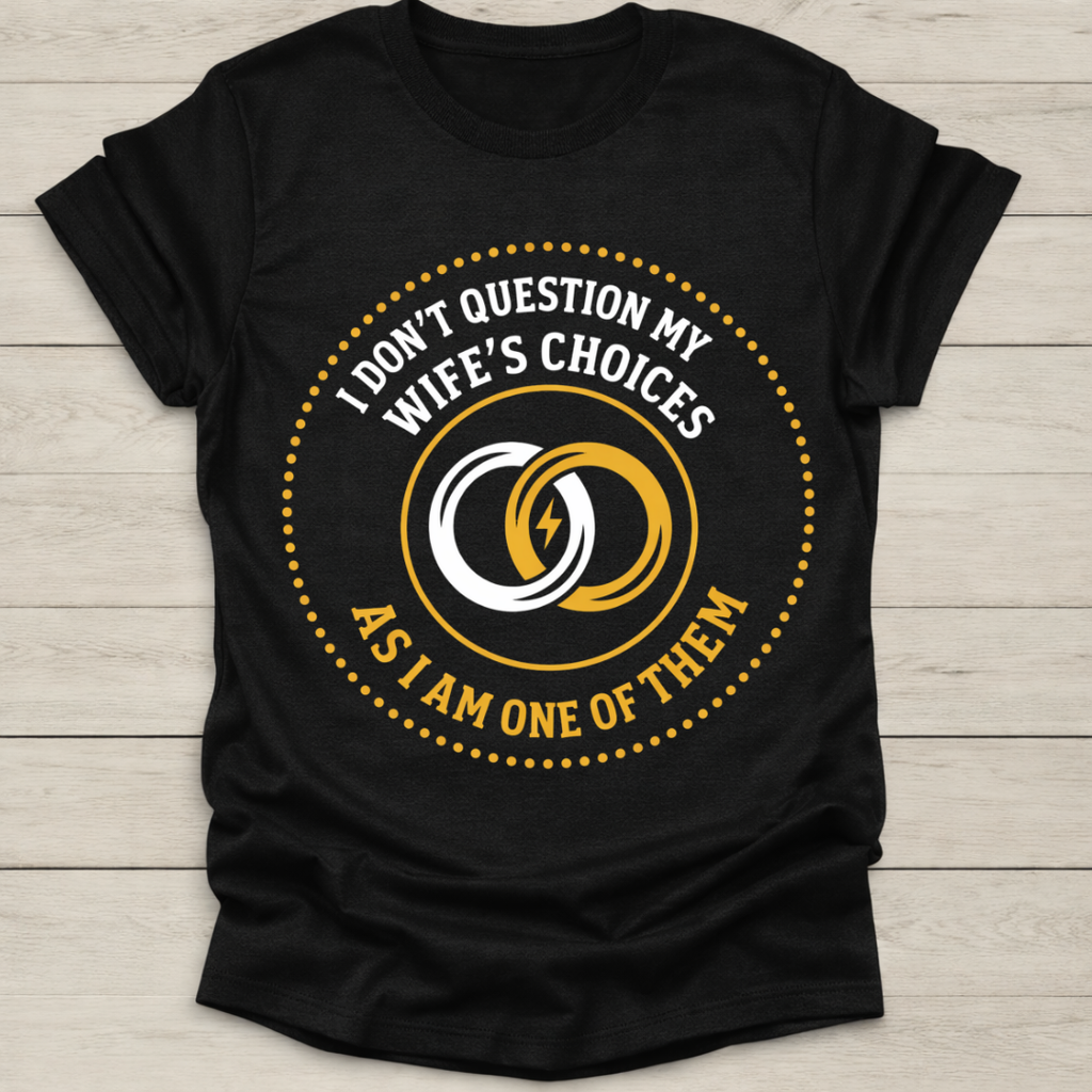 Marriage Humor T shirt