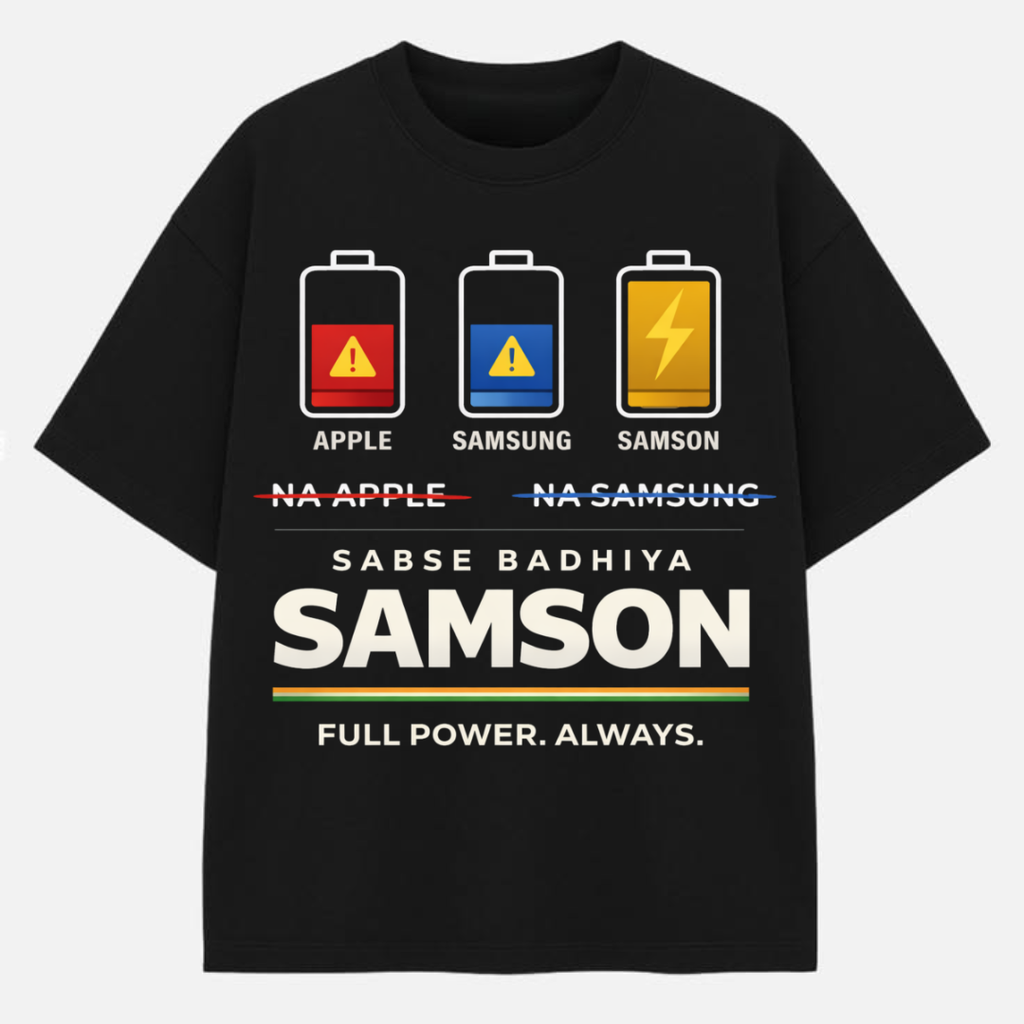 Na Apple Na Samsung – Sabse Badhiya Samson T-Shirt