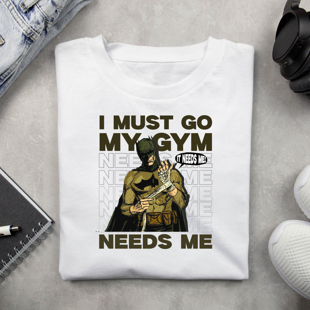 Gym needs me