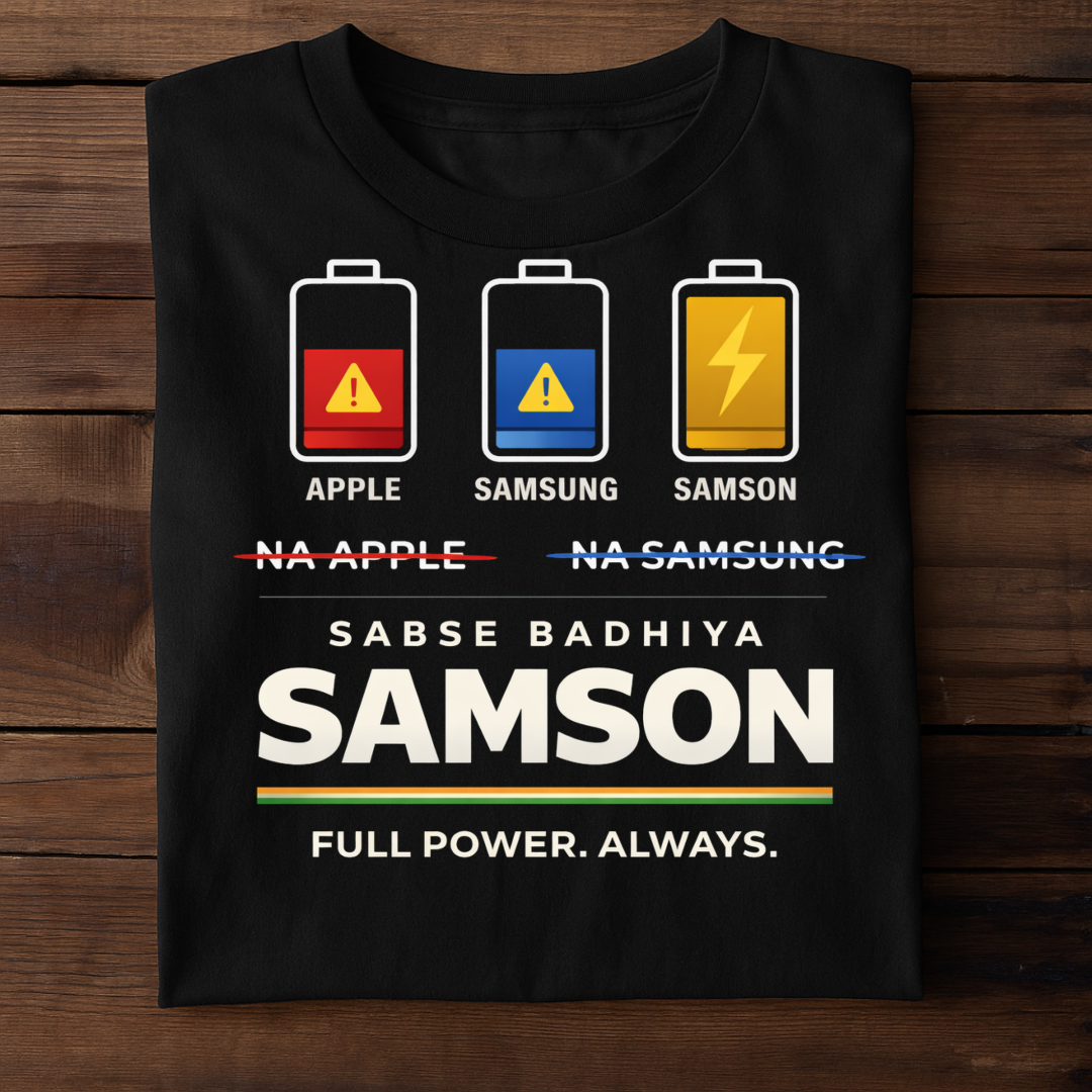 Na Apple Na Samsung – Sabse Badhiya Samson T-Shirt