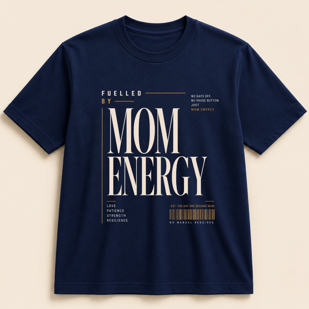 Mom Energy T shirt